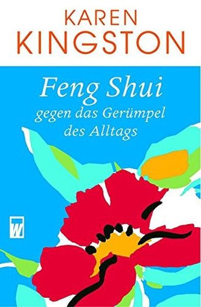 Titelbild zum Buch: Feng Shui gegen das Gerümpel des Alltags.